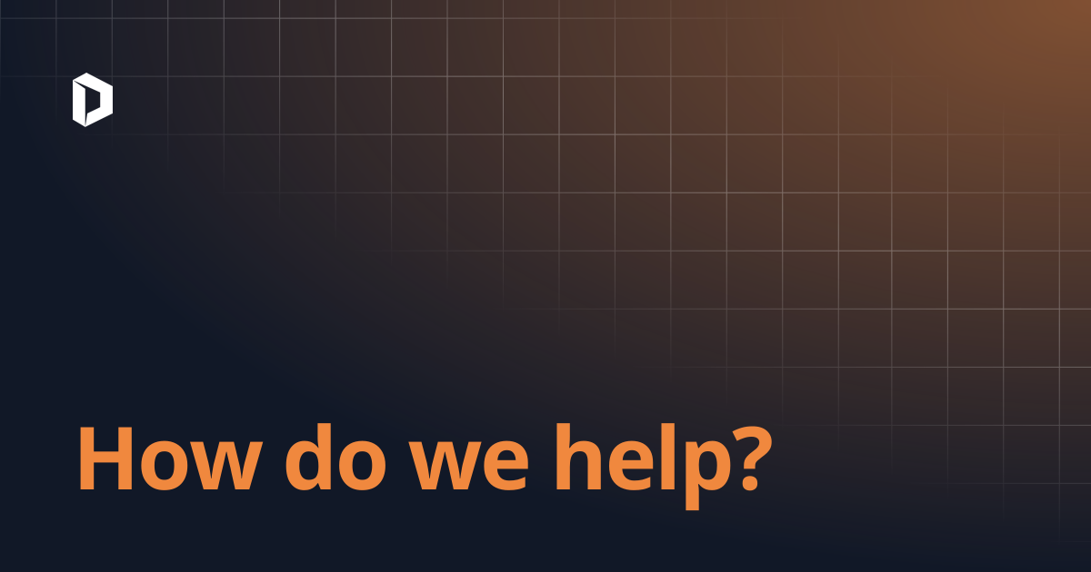 How do we help? | Welcome!